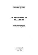 Cover of: Le nihilisme de Flaubert by Thierry Poyet