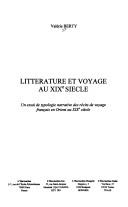 Cover of: Littérature et voyage: un essai de typologie narrative des récits de voyage français au XIX ème siècle