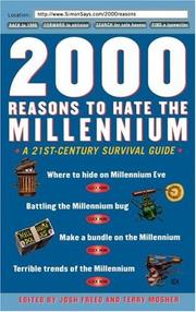 Cover of: 2000 reasons to hate the millennium by edited by Josh Freed and Terry Mosher.