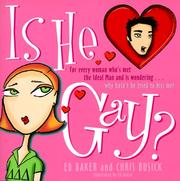 Cover of: Is he gay? by Ed Baker, Ed Baker