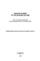 Cover of: Armand Barbès et les hommes de 1848: actes du colloque international tenu à Carcassonne les 6 et 7 novembre 1998