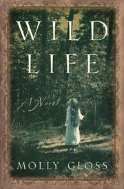 Cover of: Wild Life by Molly Gloss