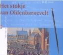 Cover of: Het stokje van Oldenbarnevelt by Geert H. Janssen