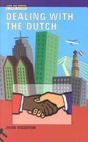 Dealing with the Dutch by Jacob Vossestein