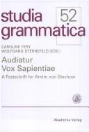 Cover of: Audiatur vox sapientiae by Caroline Féry, Wolfgang Sternefeld (eds.).