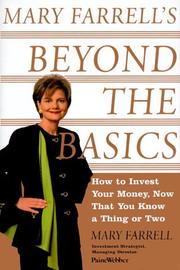 Cover of: Mary Farrell's Beyond the Basics: How to Invest Your Money, Now That You Know a Thing or Two