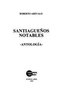 Cover of: Santiagueños notables: antología