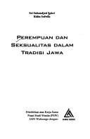 Cover of: Perempuan dan seksualitas dalam tradisi Jawa