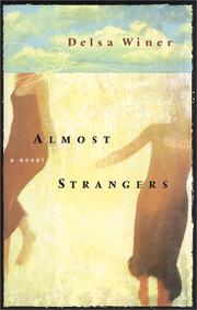 Cover of: Almost strangers by Delsa Winer, Delsa Winer