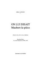 Cover of: On lui disait Maubert-la-pièce: la vie des Grassois de 1789 à 1918