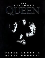 Cover of: The Ultimate Queen by Nigel Goodall, Peter Lewry