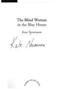 Cover of: The blind woman in the blue house