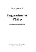 Cover of: I begynnelsen var fuþark by Terje Spurkland