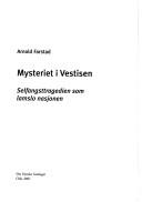 Cover of: Mysteriet i Vestisen by Arnold Farstad