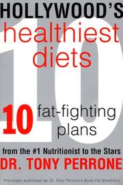 Cover of: Hollywood's Healthiest Diets by Tony Perrone