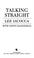 Cover of: Talking straight