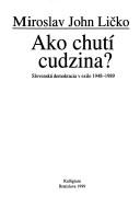 Ako chutí cudzina?