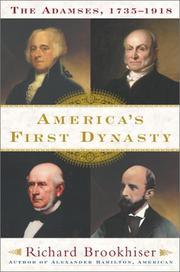 America's first dynasty by Richard Brookhiser