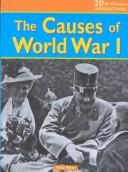 Cover of: The causes of World War I by Allan, Tony