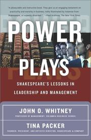 Cover of: Power Plays: Shakespeare's Lessons in Leadership and Management