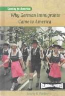 Cover of: Why German immigrants came to America