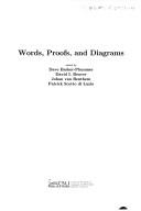 Cover of: Words, proofs, and diagrams by edited by Dave Barker-Plummer ... [et al.].