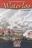 Cover of: Waterloo by Samuel Willard Crompton, Samuel Etinde Crompton
