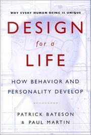Cover of: Design for a Life: How Behavior and Personality Develop