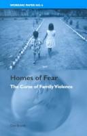 Cover of: Homes of fear: the curse of family violence