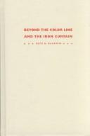 Cover of: Beyond the color line and the Iron Curtain: reading encounters between Black and Red, 1922-1963