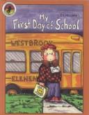 Cover of: My First Day of School