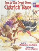 Ima & the great Texas ostrich race by Margaret Olivia McManis