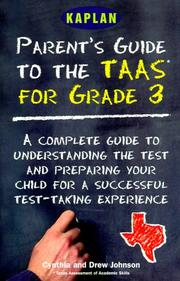 Cover of: The Parent's Guide to the Taas for Grade 3: A Complete Guide to Understanding the Test and Preparing Your Child for a Successful Test Taking Experience
