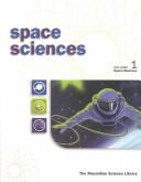 Cover of: Space sciences by Pat Dasch, editor in chief.