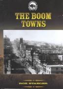 Cover of: The boom towns by Rob Staeger