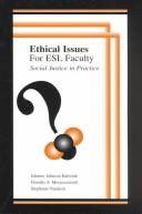 Cover of: Ethical issues for ESL faculty: social justice in practice