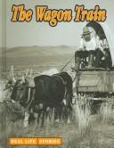 Cover of: The wagon train