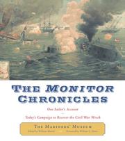 Cover of: The Monitor chronicles: one sailor's account : today's campaign to recover the Civil War wreck