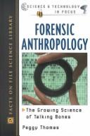 Cover of: Forensic anthropology: the growing science of talking bones