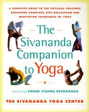 Cover of: The Sivananda Companion to Yoga by Sivanda Yoga Center, Vishnu Devananda