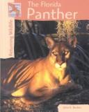 Cover of: The Florida panther by Becker, John E.