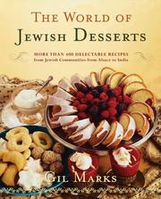 Cover of: The World Of Jewish Desserts by Gil Marks