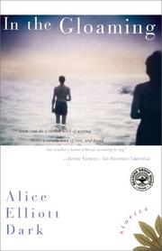 Cover of: In The Gloaming by Alice Elliott Dark