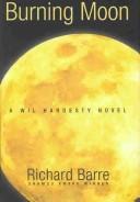 Cover of: Burning moon: a Wil Hardesty novel