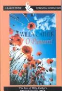Cover of: O pioneers! by Willa Cather