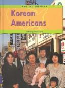 Cover of: Korean Americans by Tiffany Peterson