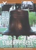 Cover of: The Liberty Bell by Hal Marcovitz, Hal Marcovitz