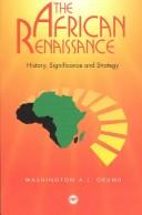 Cover of: The African renaissance by Washington A. J. Okumu