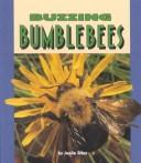Cover of: Buzzing bumblebees