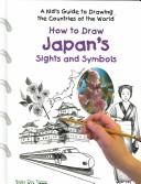 Cover of: How to draw Japan's sights and symbols